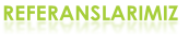 REFERANSLARIMIZ